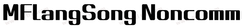 MFLangSong Noncommer字体转换